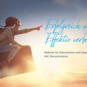 Webinar Zugang Erfolgreich und Effektiv werben