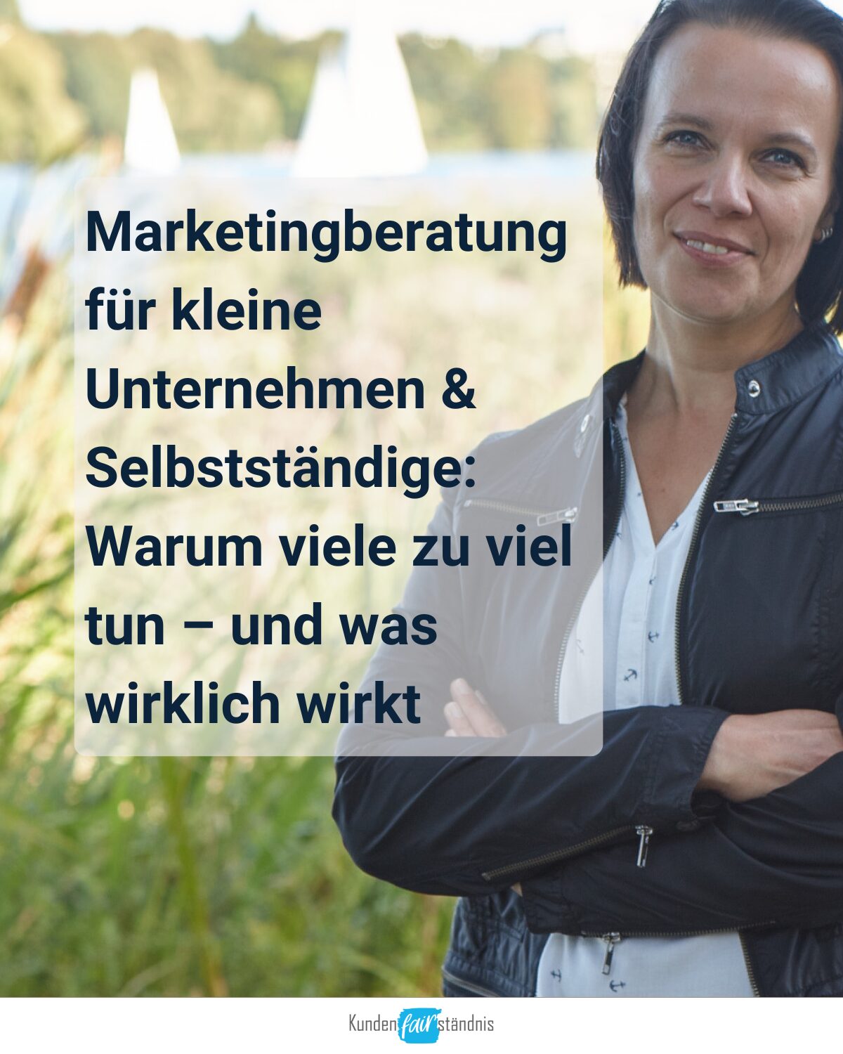 Marketingberatung für kleine Unternehmen & Selbstständige Warum viele zu viel tun – und was wirklich wirkt